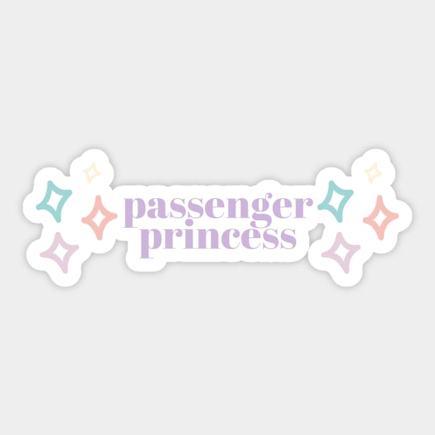 Passenger Princess Sticker by peachipit